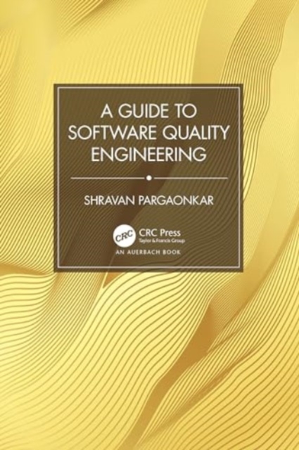 A Guide to Software Quality Engineering, Paperback / softback Book
