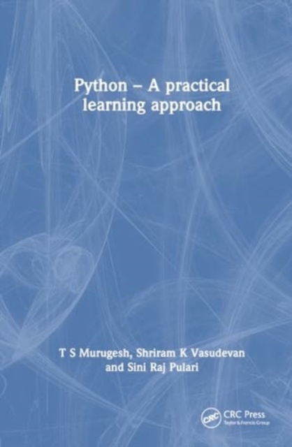 Python : A Practical Learning Approach, Hardback Book
