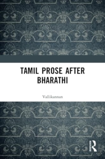 Tamil Prose after Bharathi, Paperback / softback Book