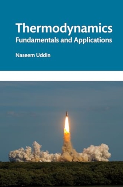 Thermodynamics : Fundamentals and Applications, Hardback Book