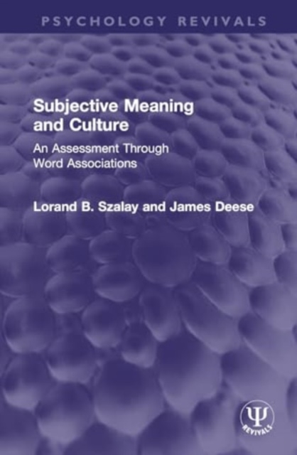 Subjective Meaning and Culture : An Assessment Through Word Associations, Hardback Book