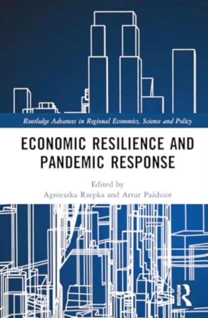 Economic Resilience and Pandemic Response, Hardback Book