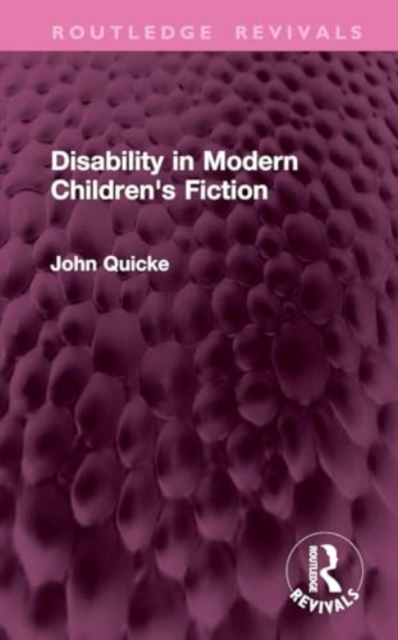 Disability in Modern Children's Fiction, Hardback Book