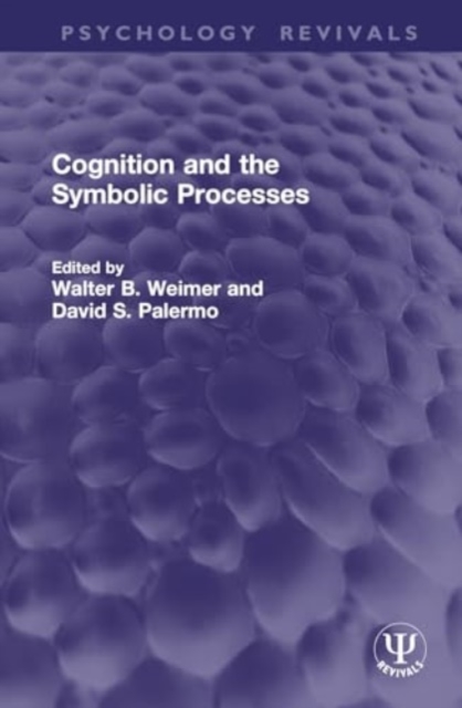 Cognition and the Symbolic Processes, Hardback Book