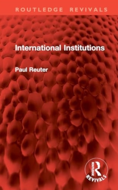 International Institutions, Hardback Book