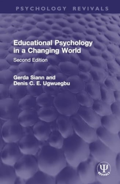 Educational Psychology in a Changing World : Second Edition, Hardback Book