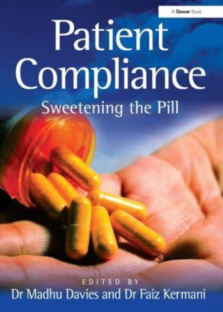 Patient Compliance : Sweetening the Pill, Paperback / softback Book