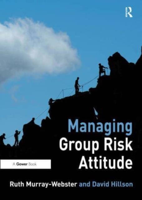 Managing Group Risk Attitude, Paperback / softback Book