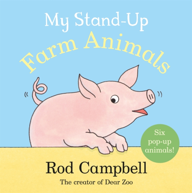 My Stand-Up Farm Animals : A Pop-Up Animal Book, Board book Book