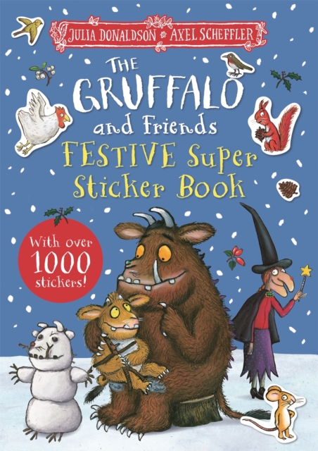 The Gruffalo and Friends Festive Super Sticker Book, Paperback / softback Book