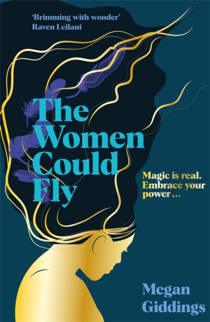 The Women Could Fly : The must read dark, magical - and timely -  critically acclaimed dystopian novel, Hardback Book