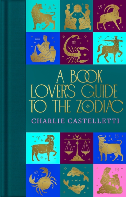 A Book Lover's Guide to the Zodiac, Hardback Book
