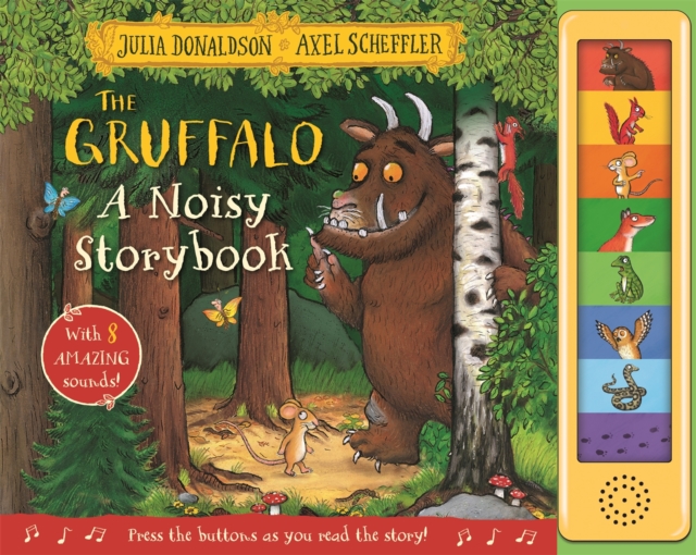 The Gruffalo: A Noisy Storybook, Hardback Book