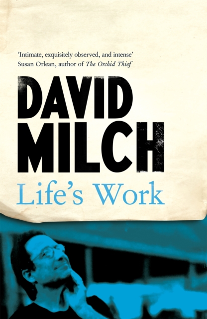 Life's Work : A Memoir of Storytelling and Self-Destruction, Hardback Book