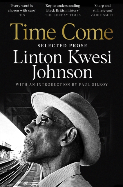 Time Come : Selected Prose, Paperback / softback Book