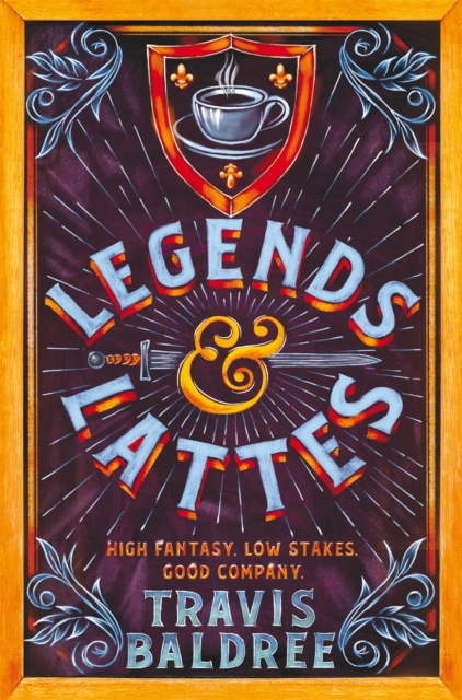 Legends & Lattes : A Heartwarming Cosy Fantasy and TikTok Sensation, Paperback / softback Book