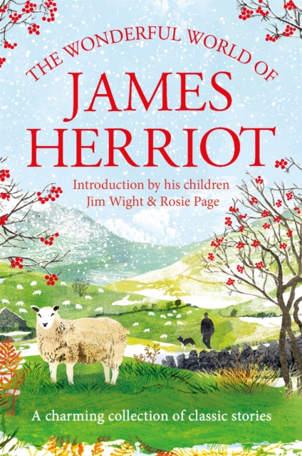 The Wonderful World of James Herriot : A charming collection of classic stories, EPUB eBook