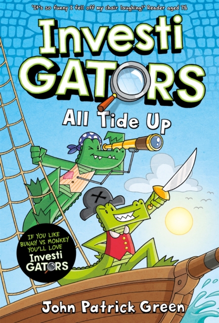 InvestiGators: All Tide Up : A Laugh-Out-Loud Comic Book Adventure!, Paperback / softback Book