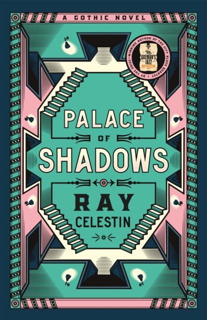 Palace of Shadows : A Spine-Chilling Gothic Masterpiece from the Award-Winning Author of the City Blues Quartet, Hardback Book
