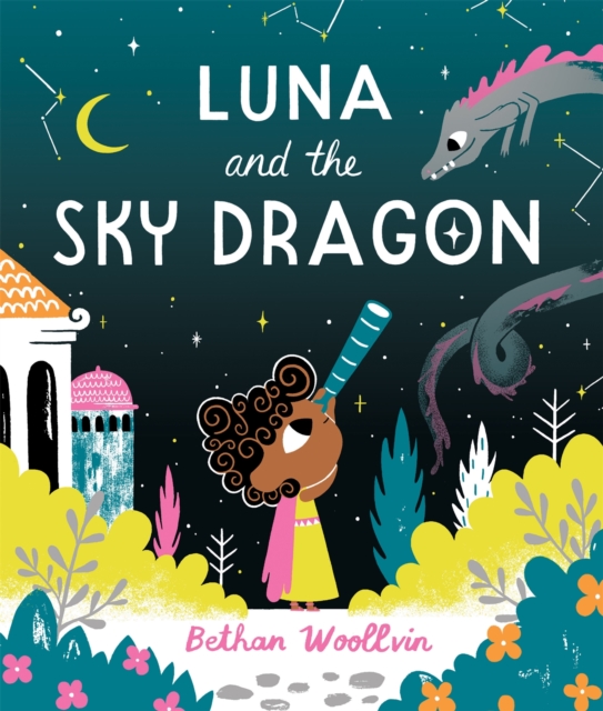 Luna and the Sky Dragon : A Stargazing Adventure Story, EPUB eBook