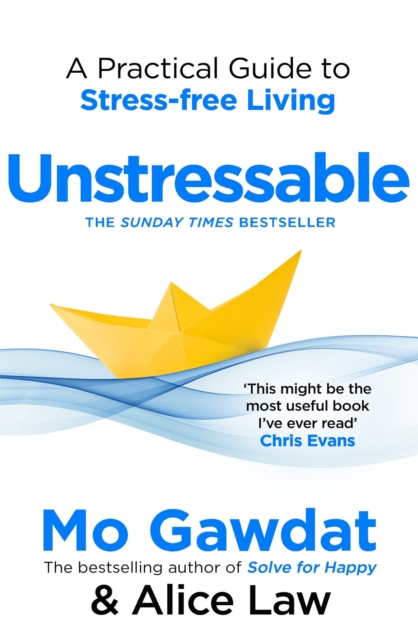 Unstressable : A Practical Guide to Stress-Free Living, EPUB eBook