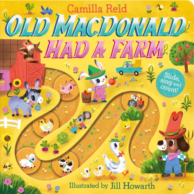 Old Macdonald had a Farm : A Slide and Count Book, Board book Book