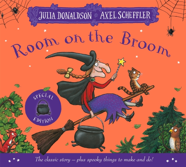 Room on the Broom Halloween Special : The Classic Story plus Halloween Things to Make and Do, Paperback / softback Book