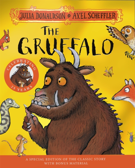 The Gruffalo 25th Anniversary Edition : with a shiny gold foil cover and fun Gruffalo activities to make and do!, Paperback / softback Book