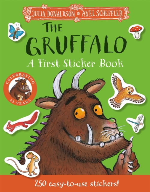 The Gruffalo: A First Sticker Book : over 250 easy-to-use stickers, Paperback / softback Book