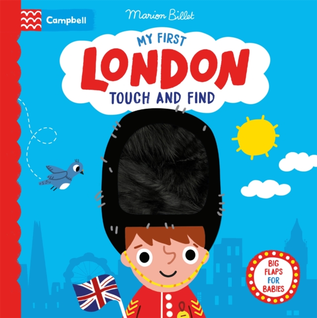 My First London Touch and Find : A lift-the-flap book for babies, Board book Book