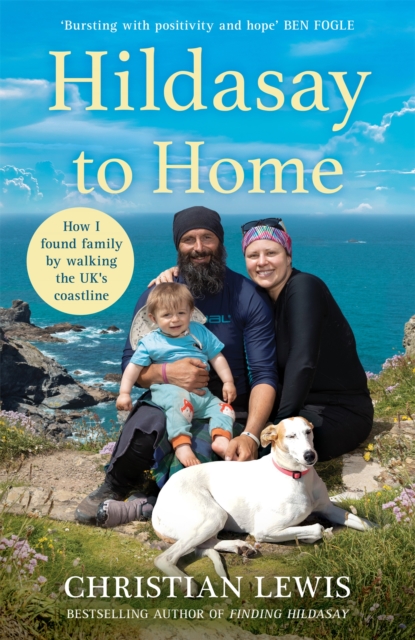 Hildasay to Home : How I Found a Family by Walking the UK's Coastline, Hardback Book