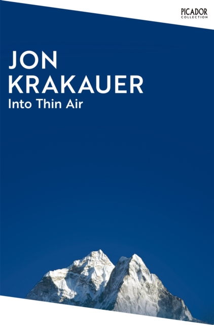 Into Thin Air : A Personal Account of the Everest Disaster, Paperback / softback Book