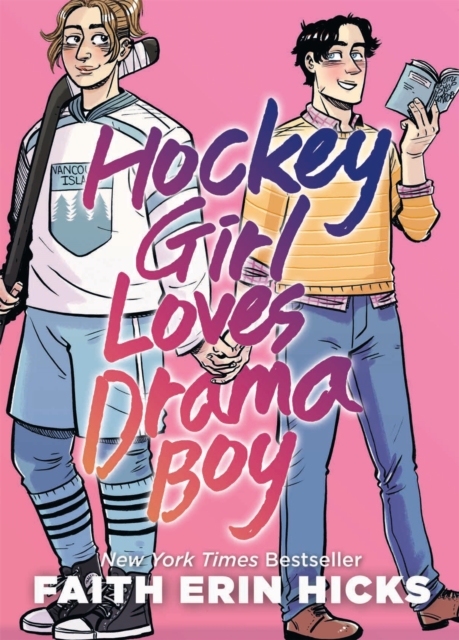 Hockey Girl Loves Drama Boy : A Feel-Good YA Graphic Novel with an Unexpected Romance, Paperback / softback Book