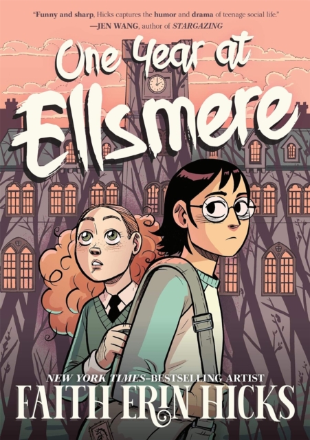 One Year at Ellsmere : A YA Graphic Novel about Friendship and Standing Up for What You Believe In., EPUB eBook