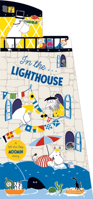 In the Lighthouse : A Lift-the-Flap Moomin Story, Board book Book