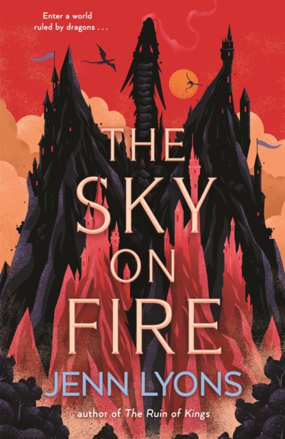 The Sky on Fire : A dragon heist adventure full of magic, high stakes and revenge, Hardback Book