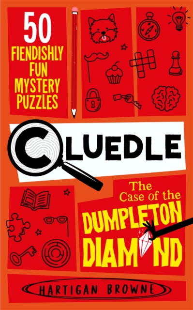 Cluedle - The Case of the Dumpleton Diamond : 50 fiendishly fun mystery puzzles, Paperback / softback Book
