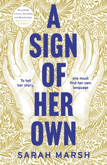 A Sign of Her Own : How can a deaf woman speak out in a hearing world?, Hardback Book