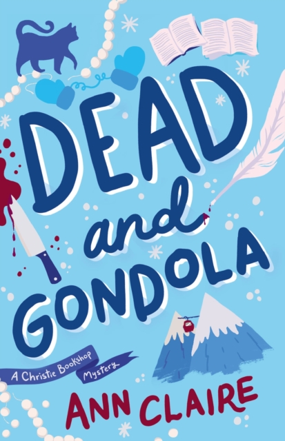 Dead and Gondola : Cosy up with this gripping and unputdownable cozy mystery!, Paperback / softback Book