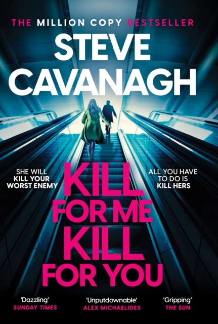 Kill For Me Kill For You : THE INSTANT TOP FIVE SUNDAY TIMES BESTSELLER, Paperback / softback Book