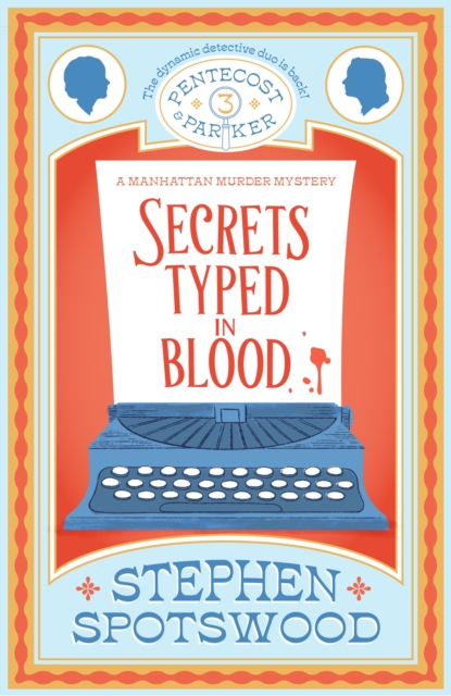 Secrets Typed in Blood : Pentecost and Parker 3, Paperback / softback Book