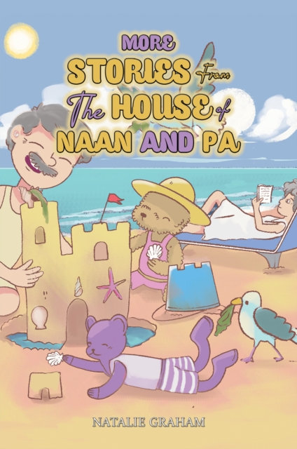 More Stories From the House of Naan and Pa, Paperback / softback Book