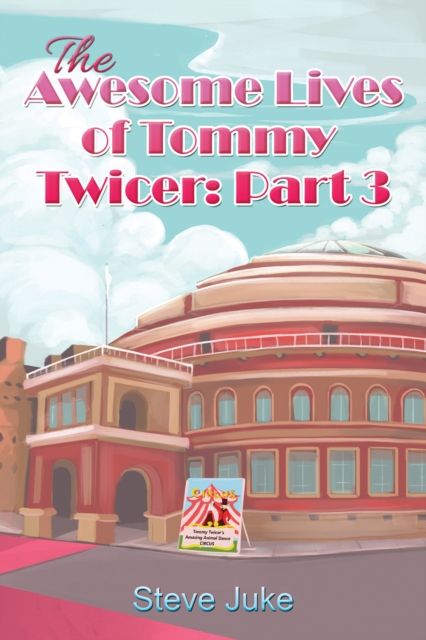 The Awesome Lives of Tommy Twicer: Part 3, Paperback / softback Book