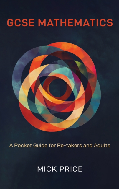 GCSE Mathematics - A Pocket Guide for Re-takers and Adults, Paperback / softback Book