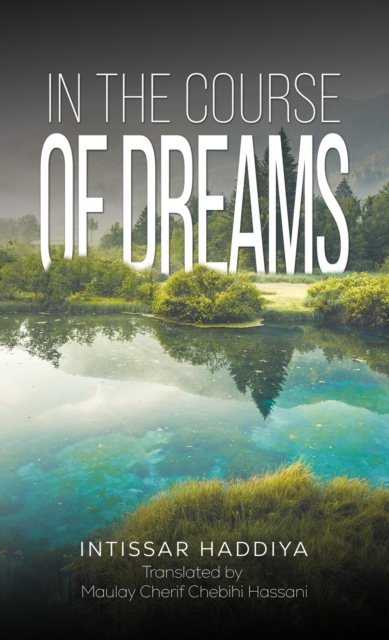 In the Course of Dreams, Paperback / softback Book