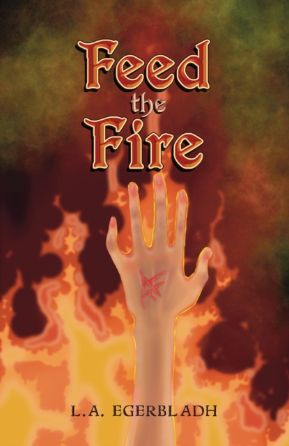 Feed the Fire, Paperback / softback Book