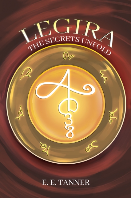 Legira : The Secrets Unfold, EPUB eBook