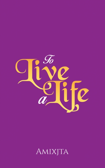 To Live a Life, EPUB eBook