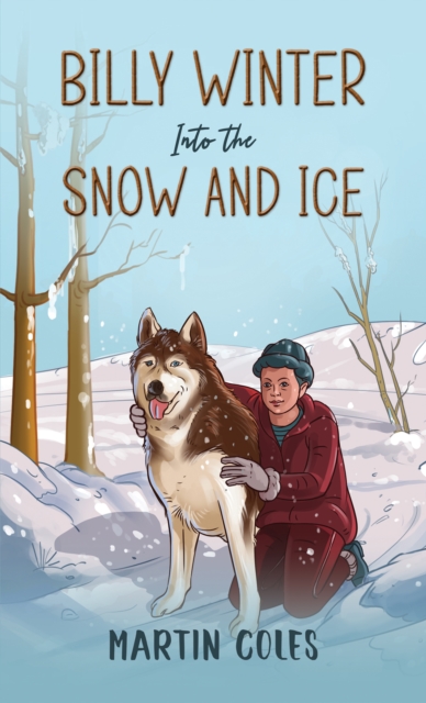 Billy Winter - Into the Snow and Ice, EPUB eBook
