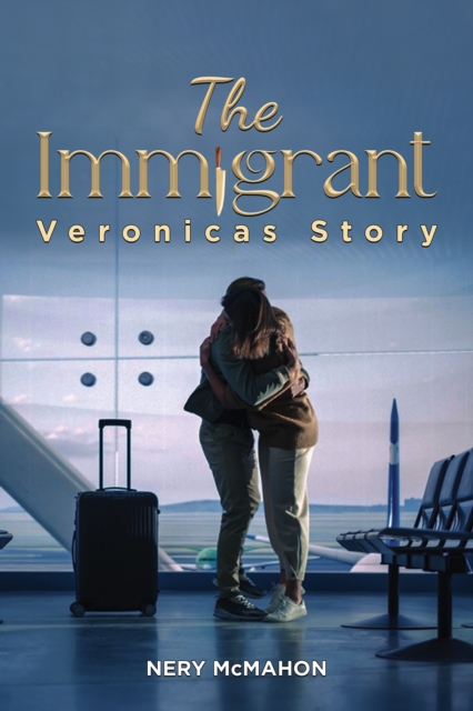 The Immigrant : Veronicas Story, Paperback / softback Book